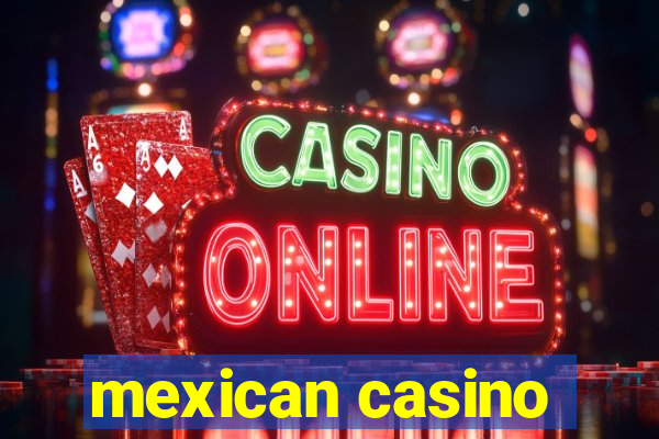 mexican casino