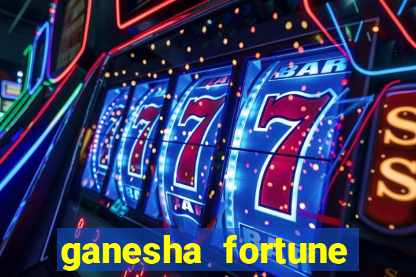 ganesha fortune minutos pagantes