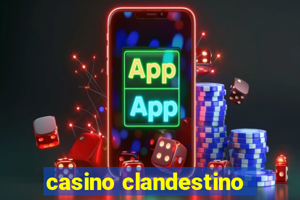 casino clandestino