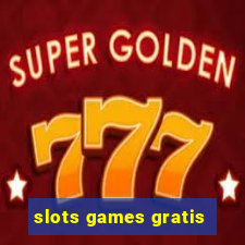 slots games gratis