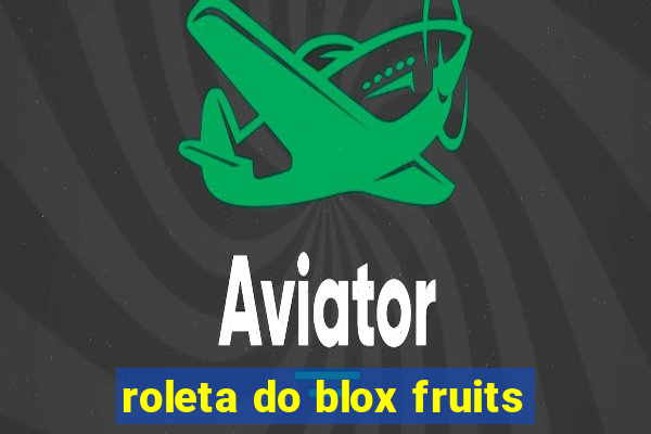 roleta do blox fruits