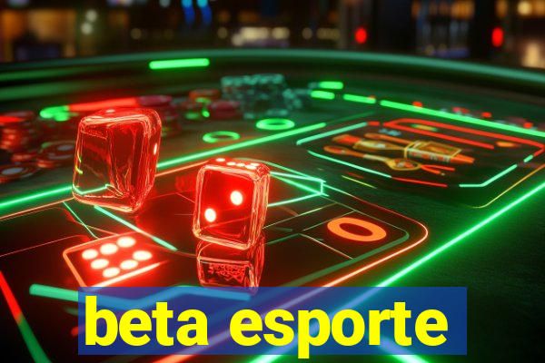 beta esporte