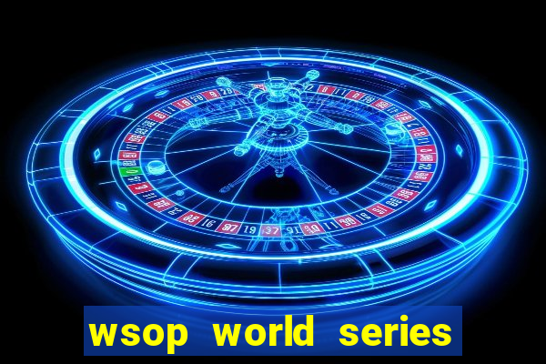 wsop world series of poker