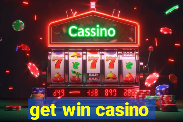 get win casino