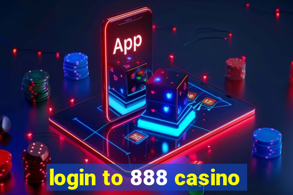 login to 888 casino