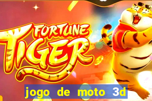 jogo de moto 3d de grau