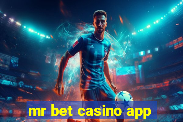 mr bet casino app