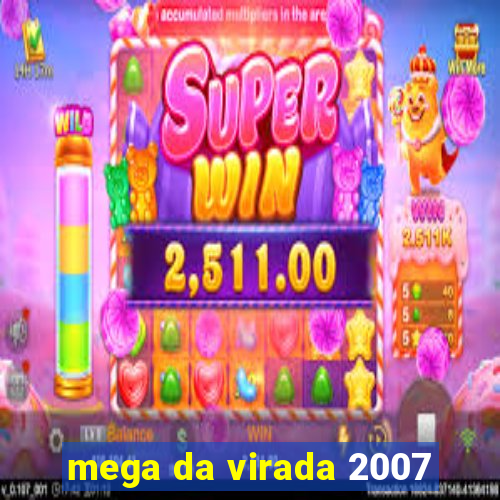 mega da virada 2007