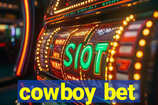 cowboy bet