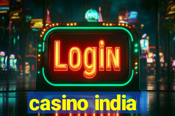 casino india