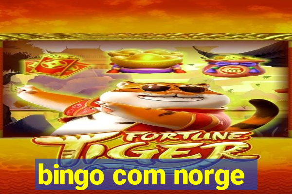 bingo com norge