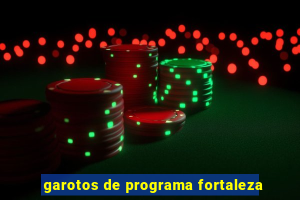 garotos de programa fortaleza