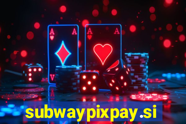 subwaypixpay.site