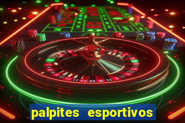 palpites esportivos para hoje