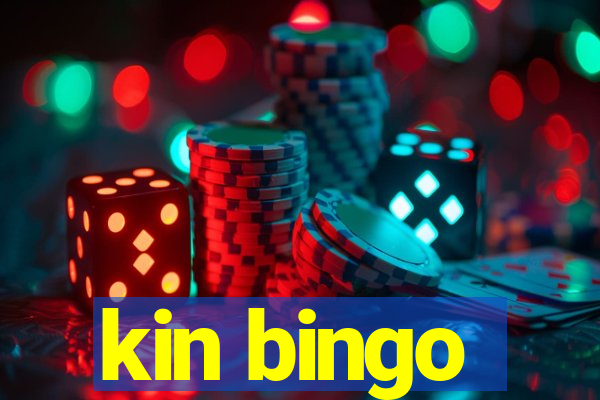 kin bingo