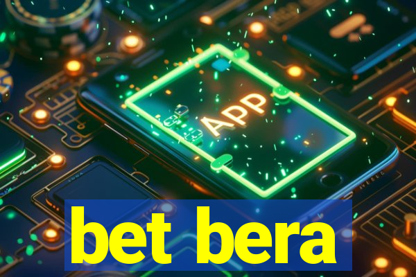 bet bera