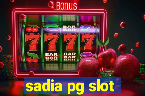 sadia pg slot