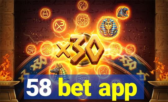 58 bet app