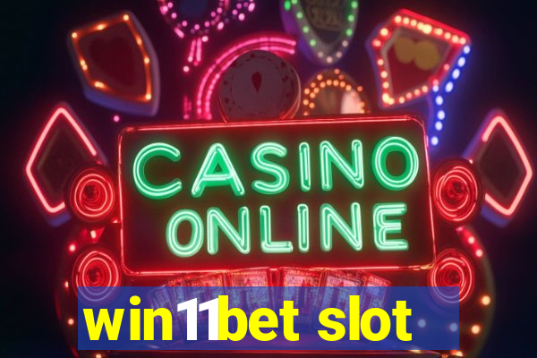 win11bet slot