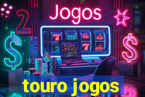 touro jogos