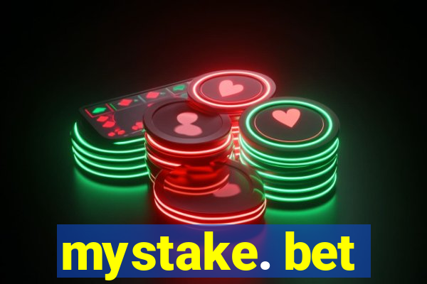 mystake. bet