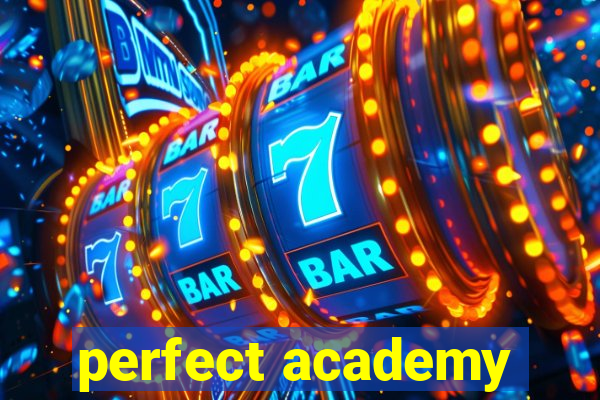 perfect academy