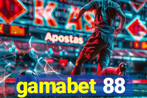 gamabet 88