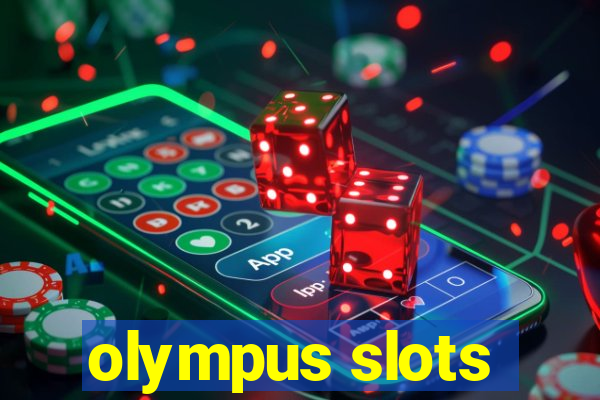 olympus slots