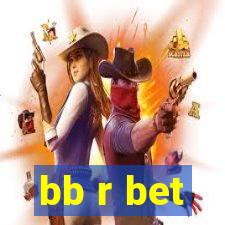 bb r bet