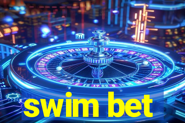 swim bet