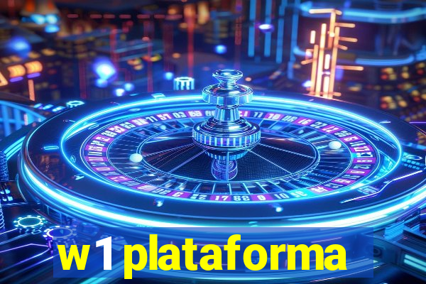 w1 plataforma