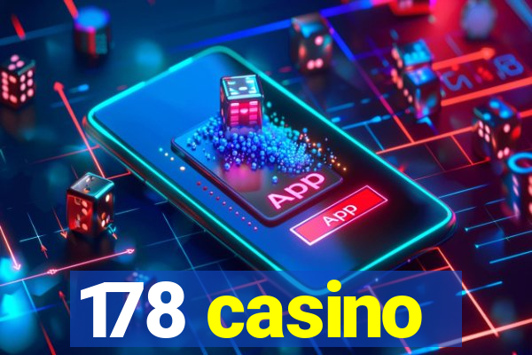 178 casino