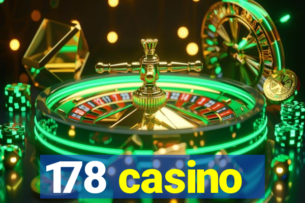 178 casino