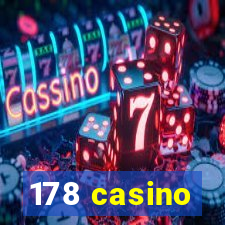 178 casino