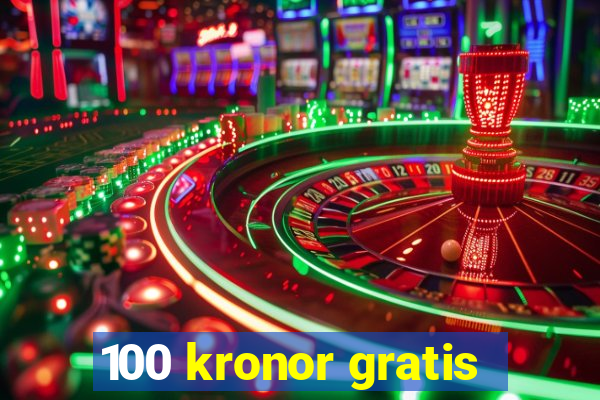 100 kronor gratis