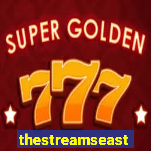 thestreamseast