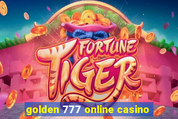 golden 777 online casino