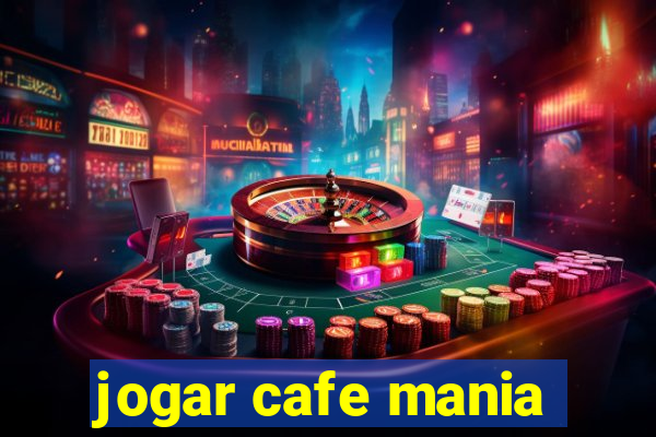 jogar cafe mania