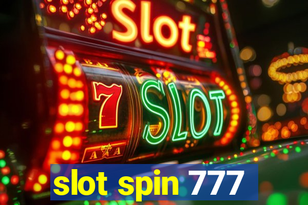 slot spin 777