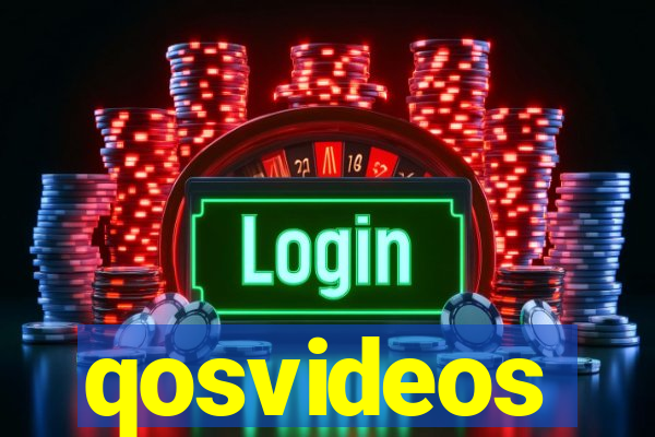 qosvideos