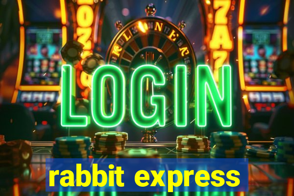 rabbit express