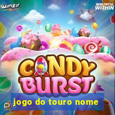 jogo do touro nome