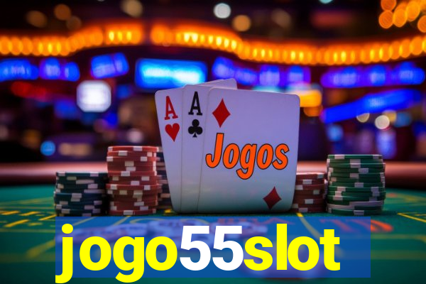 jogo55slot