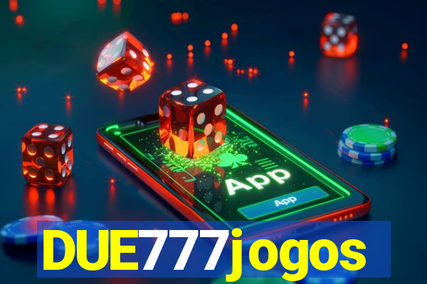 DUE777jogos