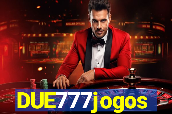 DUE777jogos