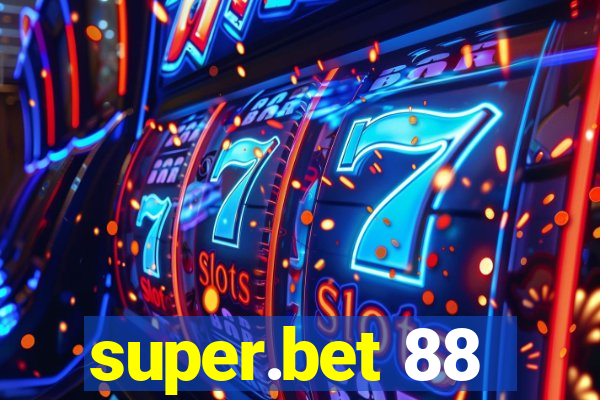 super.bet 88