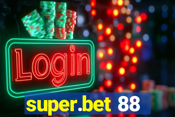 super.bet 88