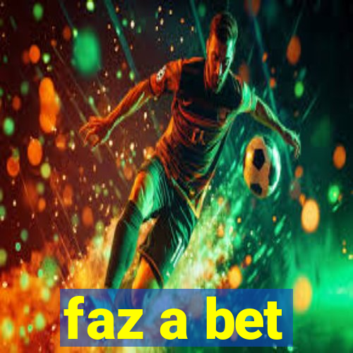 faz a bet