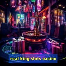 real king slots casino