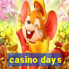 casino days